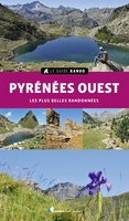 Pyrénées Ouest - Les plus belles randonnées