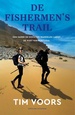 Reisverhaal - Wandelgids Inspirerend wandelen met Tim Voors De Fishermen's Trail | Tim Voors