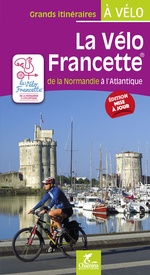 Fietsgids Francette - La vélo Francette de la Normandie à L'Atlantique | Chamina