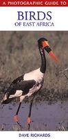 Birds of East Africa - photographic guide (Kenia, Tanzania & Oeganda)