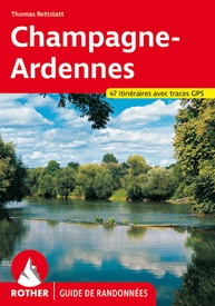 Wandelgids Champagne-Ardennes (Franstalig) | Rother Bergverlag