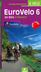 Fietsgids EuroVelo 6 de Bâles à Nevers - Basel naar Nevers | Chamina