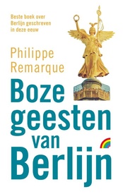 Reisverhaal Boze Geesten van Berlijn | Philippe Remarque