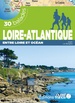 Wandelgids Loire-Atlantique entre Loire & Océan 30 bal. | Editions Ouest-France