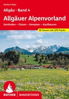 Allgäuer Alpenvorland - Allgäu - Band 4