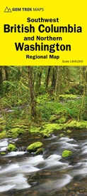 Wegenkaart - landkaart 04 Southwest British Columbia & Northern Washington | Gem Trek Maps