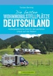 Opruiming - Campergids Die besten Wohnmobil-Stellplätze Deutschland - Duitsland | Bruckmann Verlag