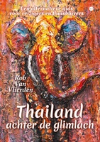 Thailand achter de glimlach