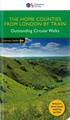 Wandelgids 072 Pathfinder Guides The Home Counties from London by Train | Ordnance Survey