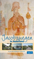 Jacobswegen in Nederland: deel 1 West