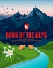 Reisinspiratieboek Book of the Alps | Marmota Maps