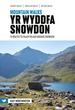 Wandelgids Mountain Walks Yr Wyddfa/Snowdon | Vertebrate Publishing