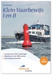 Watersport handboek Vaarbewijs Academy Cursusboek Klein Vaarbewijs I en II | Hollandia