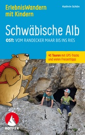  Schwäbische Alb Ost  -  Erlebniswandern mit Kindern | Rother Bergverlag