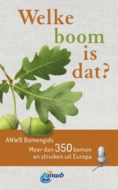 Natuurgids Welke boom is dat? ANWB Bomengids | Kosmos Uitgevers