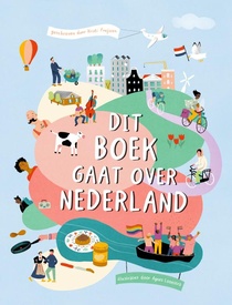 Kinderreisgids Dit boek gaat over Nederland | Vrije Uitgevers, De