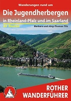Wanderungen rund um Die Jugendherbergen in Rheinland-Pfalz und im Saarland 43 Touren