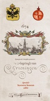 Groningen 1674 - De Belegringh van Groeningen 1674