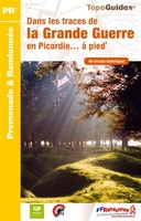 Dans les traces de la Grande Guerre en Picardie… à pied