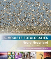 De mooiste fotolocaties van Noord-Nederland