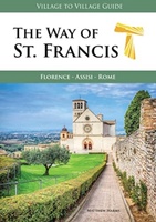 The Way of St. Francis : Florence - Assisi