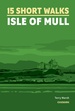 Wandelgids 15 Short Walks Isle of Mull | Cicerone