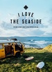 Reisgids I love the seaside Great Britain & Ireland | Mo'Media