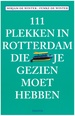 Reisgids 111 plekken in Rotterdam die je gezien moet hebben | Thoth