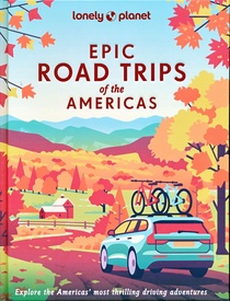 Reisgids Road Trips of the Americas | Lonely Planet
