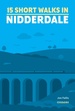 Wandelgids 15 Short Walks Short Walks in Nidderdale | Cicerone