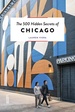 Reisgids The 500 Hidden Secrets of Chicago | Luster