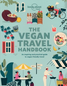 Reishandboek - Reisinspiratieboek The Vegan Travel Handbook | Lonely Planet