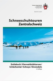 Sneeuwschoenwandelgids Schneeschuhtouren Zentralschweiz | SAC Schweizer Alpenclub