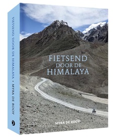 Reisverhaal Fietsend door de Himalaya | Myra de Rooy