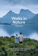 Wandelgids Walks in Nature: Tasmania | Hardie Grant
