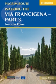 Wandelgids Walking the Via Francigena part 3 Lucca to Rome | Cicerone