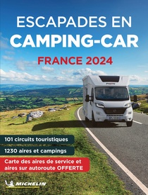 Campergids France Escapades en Camping-Car - Frankrijk | Michelin