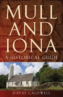 Mull and Iona - a historical guide