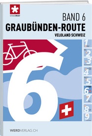 Fietsgids 06 Veloland Schweiz Graubünden-Route   | Werd Verlag