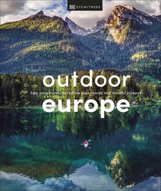 Reisinspiratieboek Gift & Inspiration Outdoor Europe | Dorling Kindersley