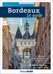 Wandelgids Bordeaux guide sud-ouest incontournable, histoire | Sud Ouest editions