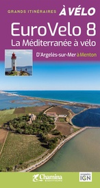 Fietsgids Méditerrannée à vélo d'Argelès-sur-Mer - Menton-Eurovélo 8 | Chamina