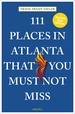 Reisgids 111 places in Places in Atlanta That You Must Not Miss | Emons