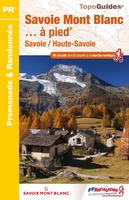 Savoie Mont Blanc... à pied - Franse alpen