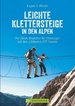 Klimgids - Klettersteiggids Leichte Klettersteige in den Alpen | Bruckmann Verlag